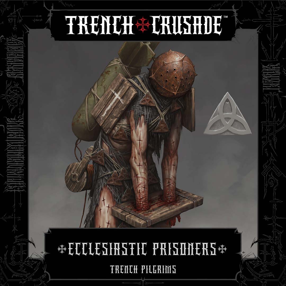Trench Pilgrims Ecclesiastic Prisoners